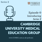 Cambridge University Medical Education Group Cambridge University Medical Education Group